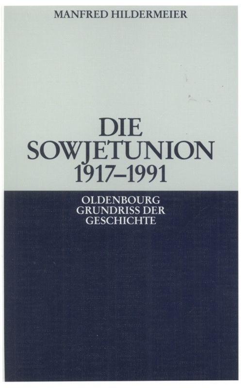 Vorderes Coverbild Die Sowjetunion 1917-1991