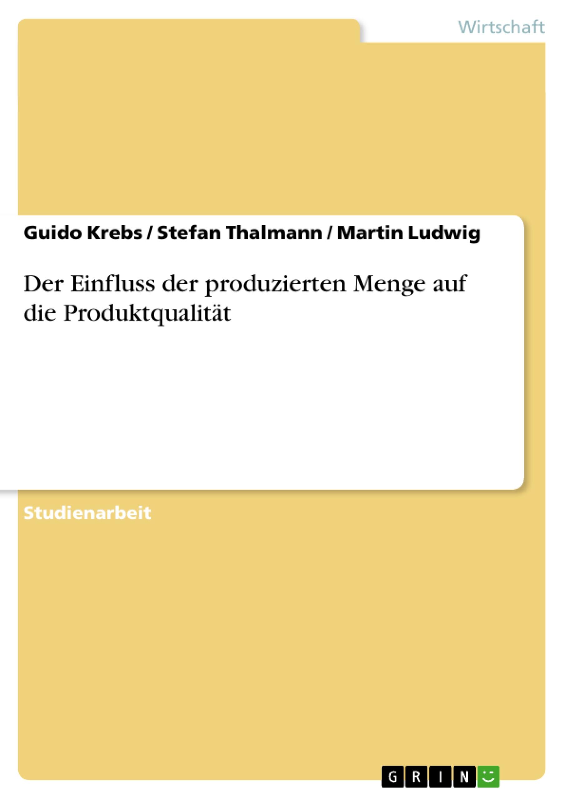 Vorderes Coverbild Der Einfluss der produzierten Menge auf die Produktqualität