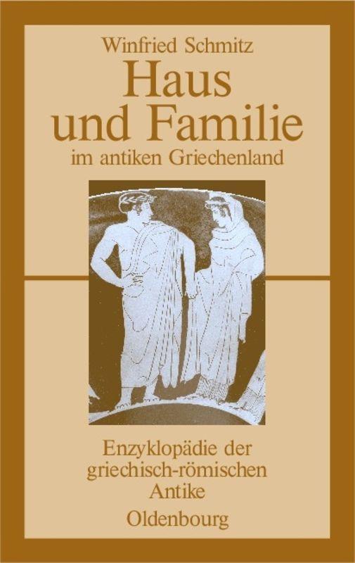 Vorderes Coverbild Haus und Familie im antiken Griechenland