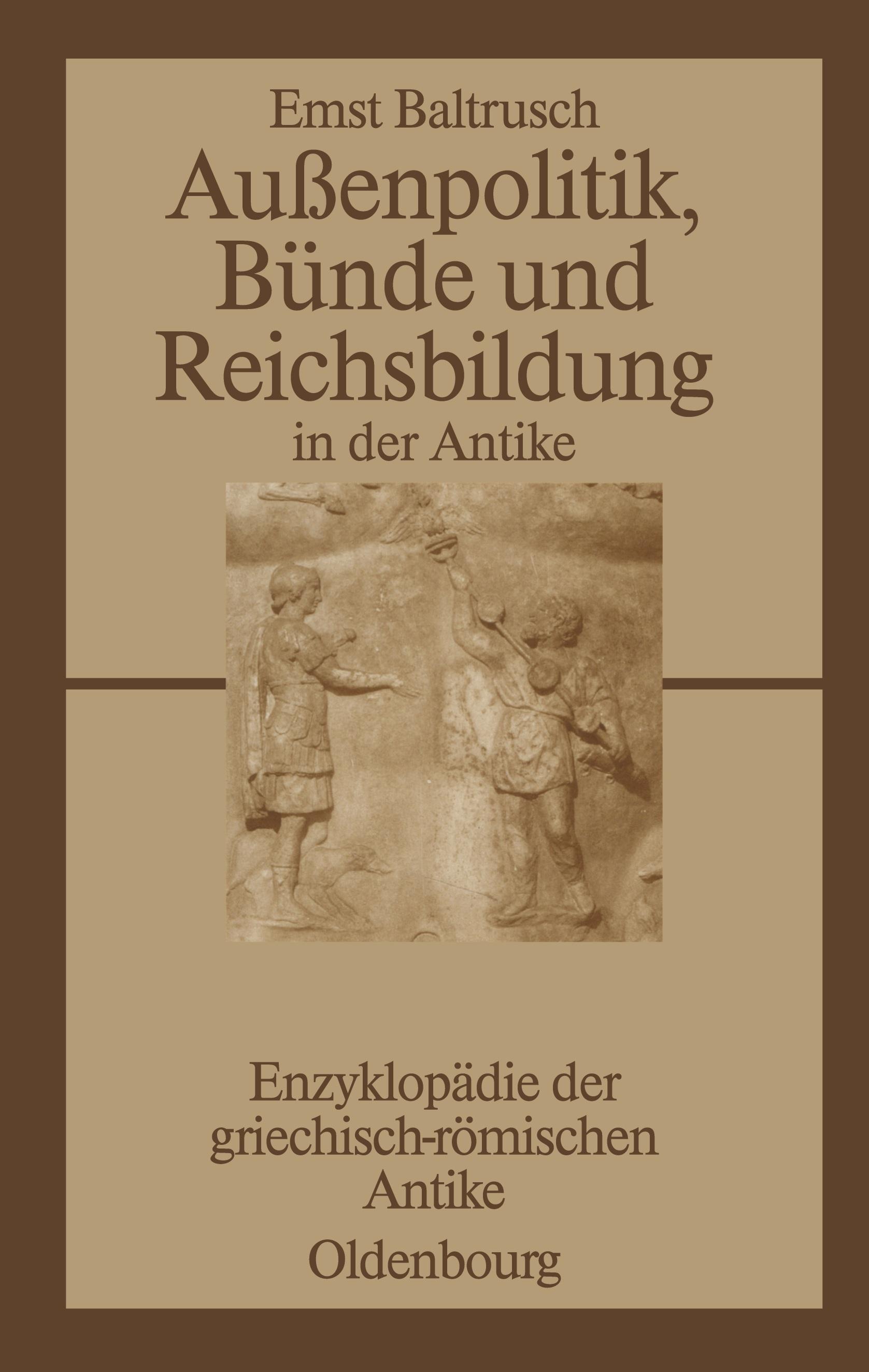 Vorderes Coverbild Außenpolitik, Bünde und Reichsbildung in der Antike
