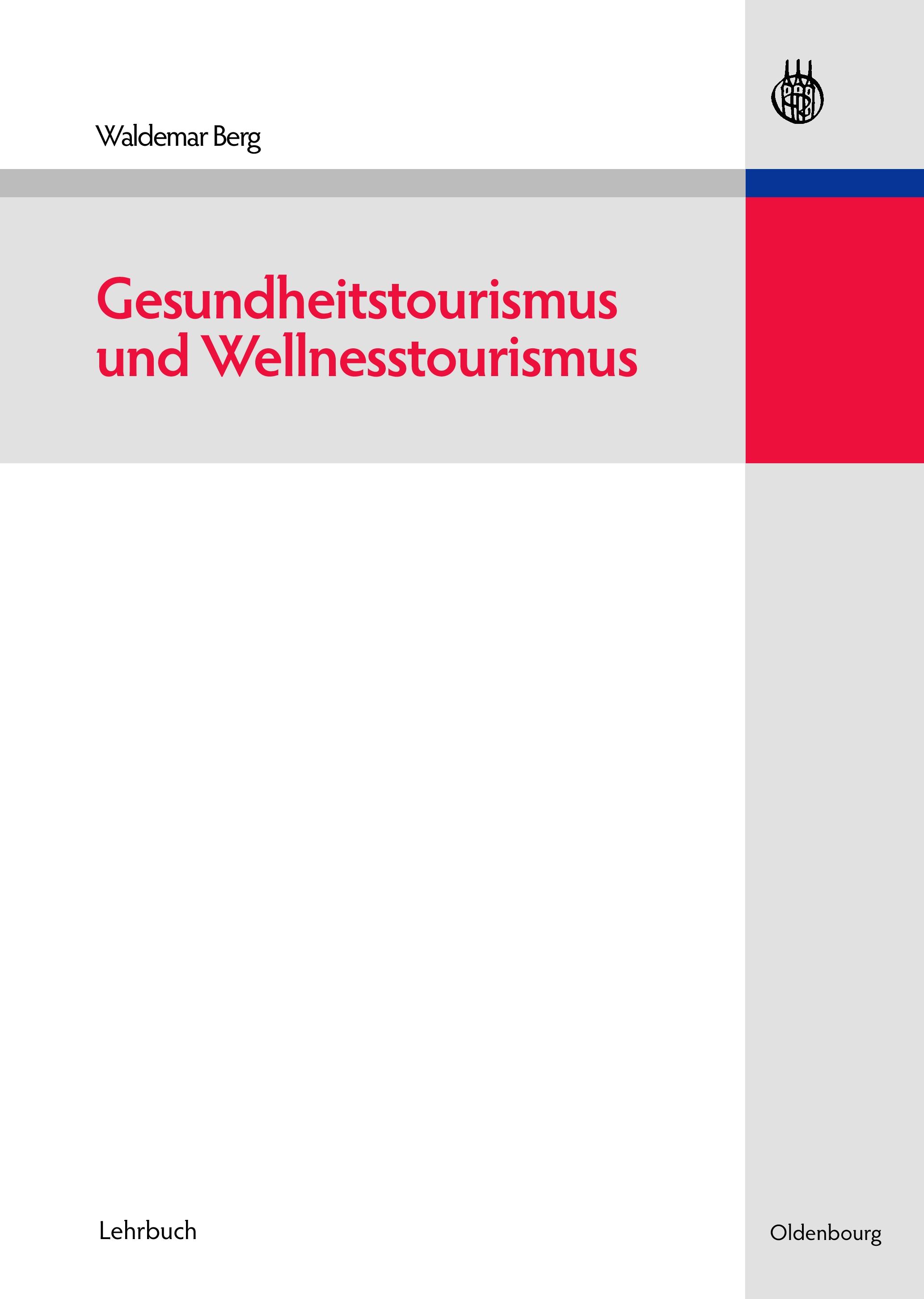 Vorderes Coverbild Gesundheitstourismus und Wellnesstourismus