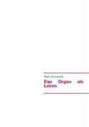 Vorderes Coverbild Das Organ als Leben
