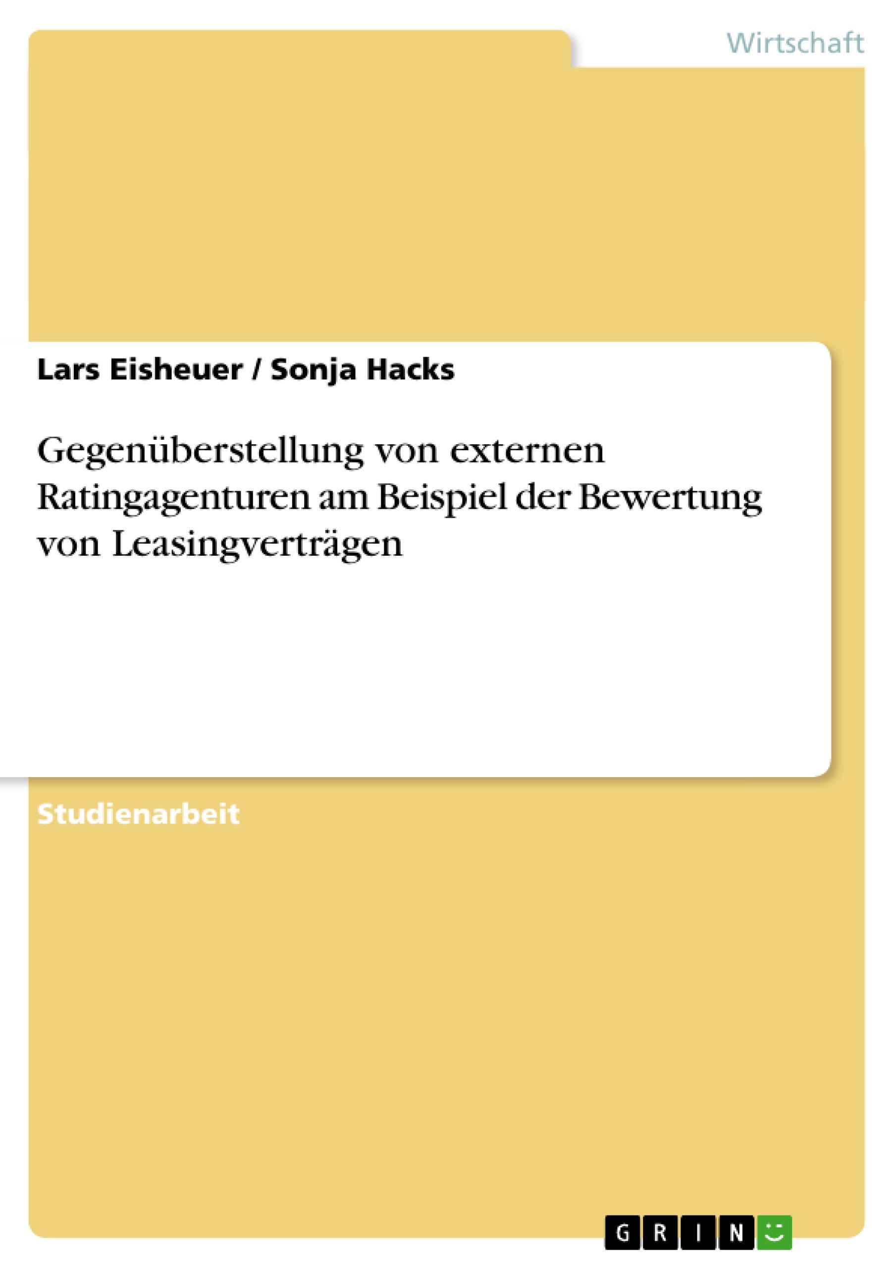 Vorderes Coverbild Gegenüberstellung von externen Ratingagenturen am Beispiel der Bewertung von Leasingverträgen
