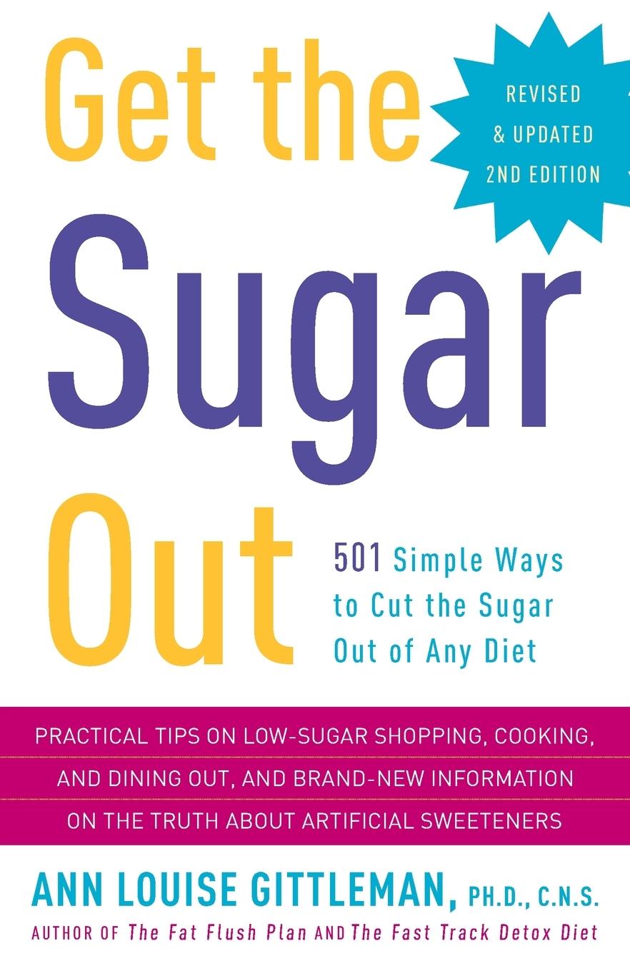 Vorderes Coverbild Get the Sugar Out, Revised and Updated 2nd Edition