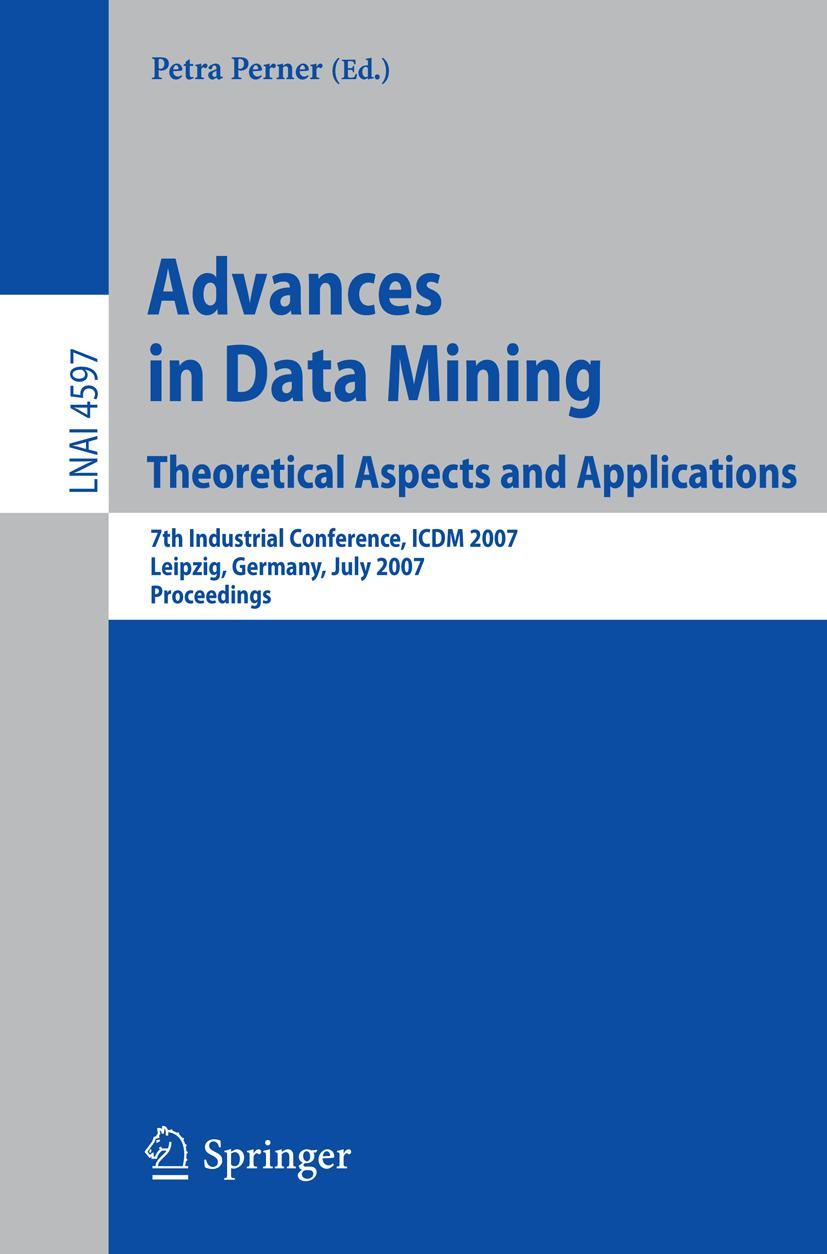 Vorderes Coverbild Advances in Data Mining - Theoretical Aspects and Applications