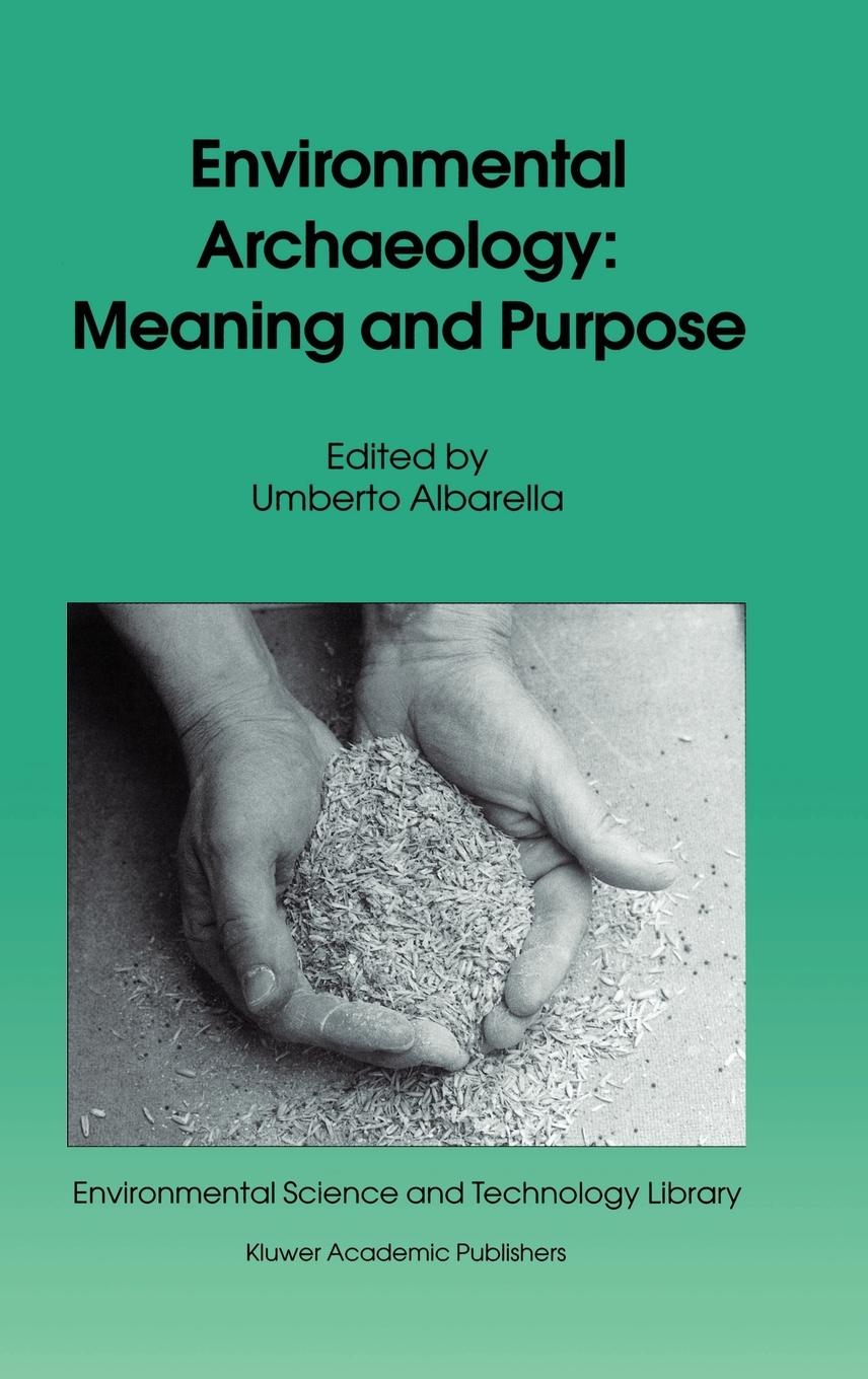 Vorderes Coverbild Environmental Archaeology: Meaning and Purpose