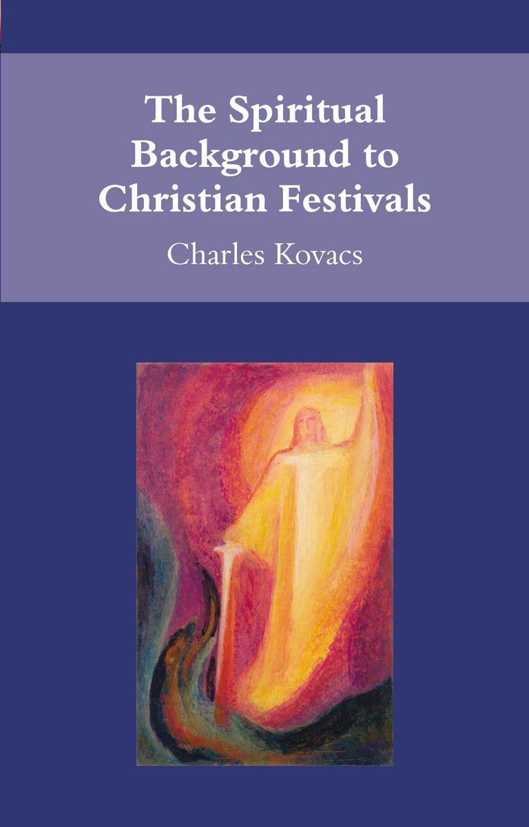 Vorderes Coverbild The Spiritual Background to Christian Festivals