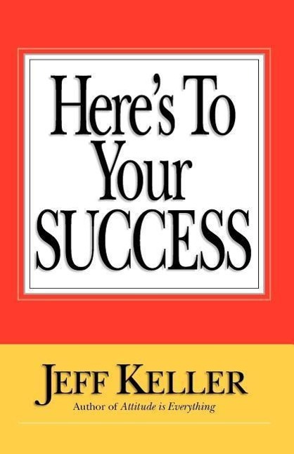 Vorderes Coverbild Here's To Your SUCCESS