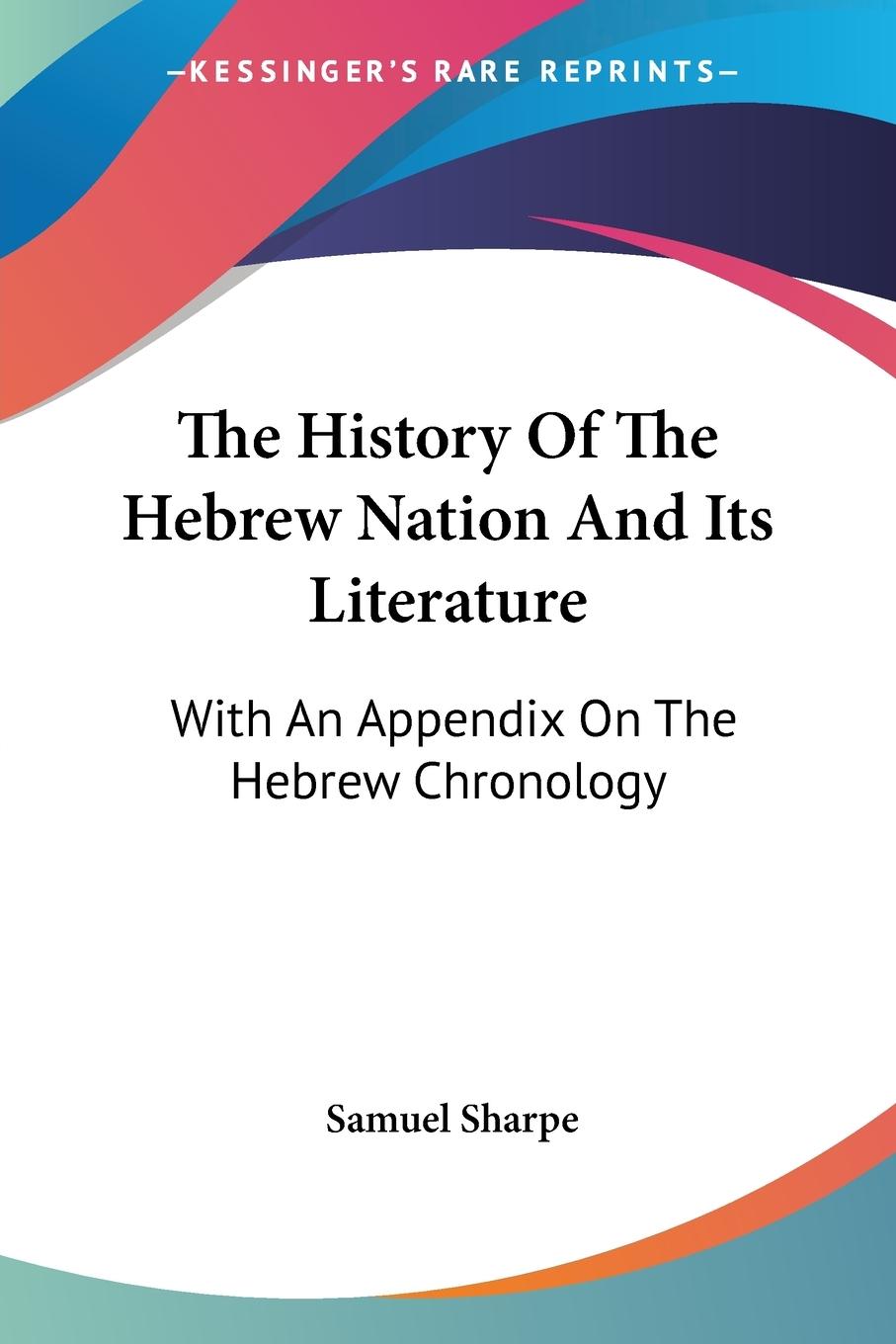 Vorderes Coverbild The History Of The Hebrew Nation And Its Literature