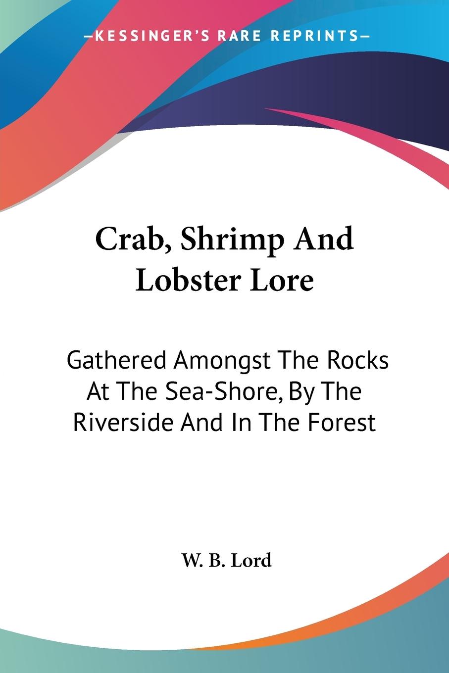 Vorderes Coverbild Crab, Shrimp And Lobster Lore