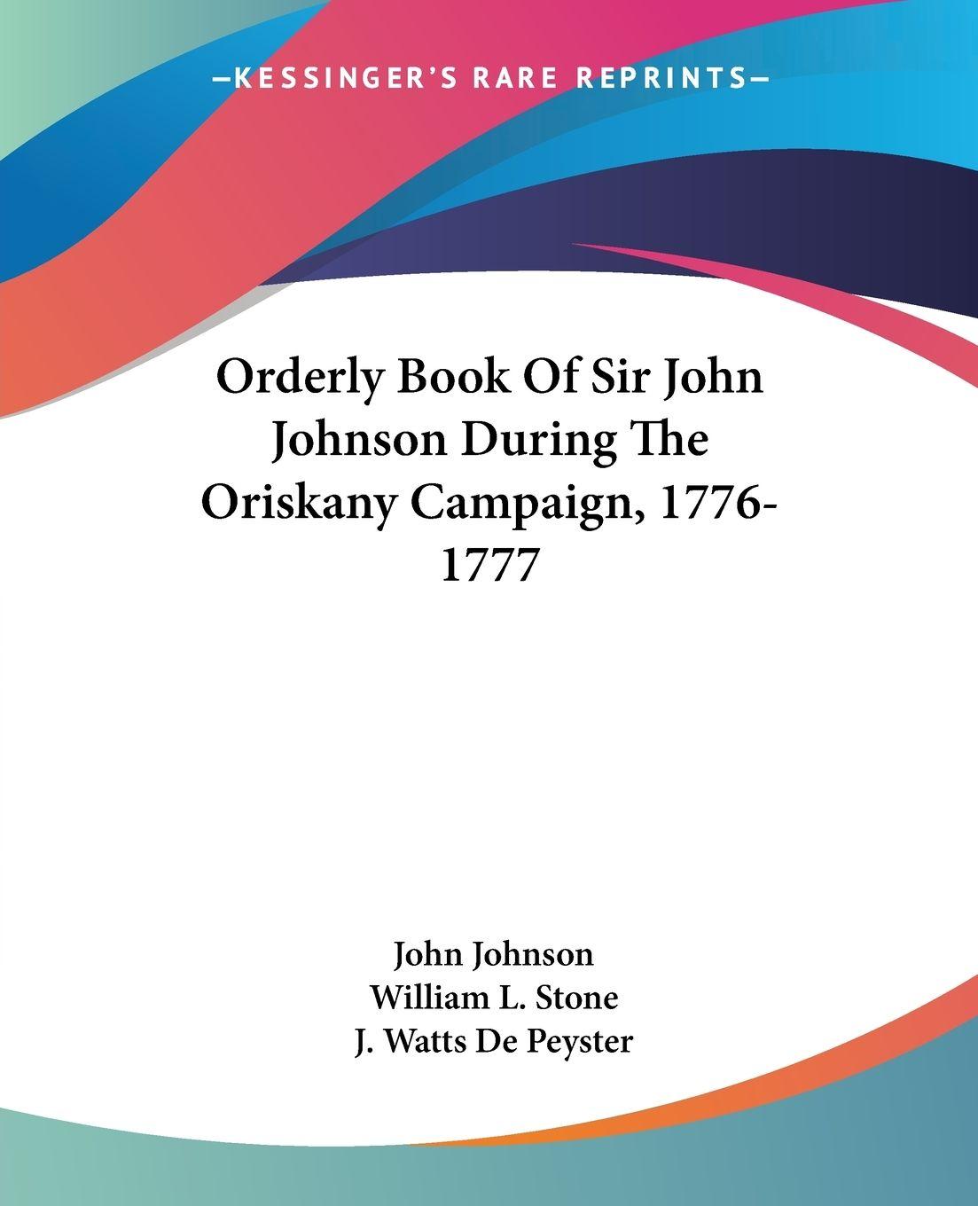 Vorderes Coverbild Orderly Book Of Sir John Johnson During The Oriskany Campaign, 1776-1777