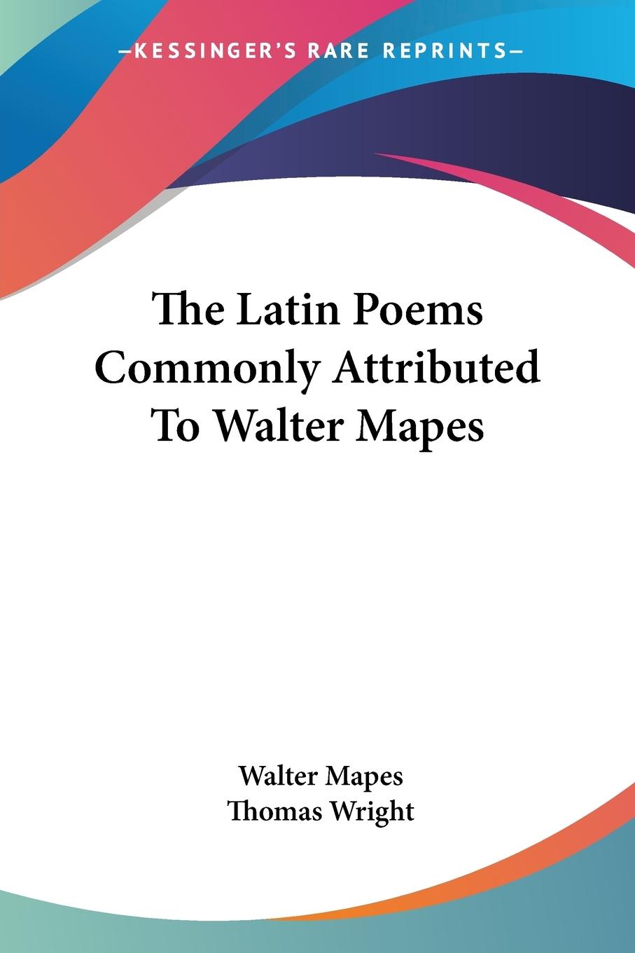 Vorderes Coverbild The Latin Poems Commonly Attributed To Walter Mapes