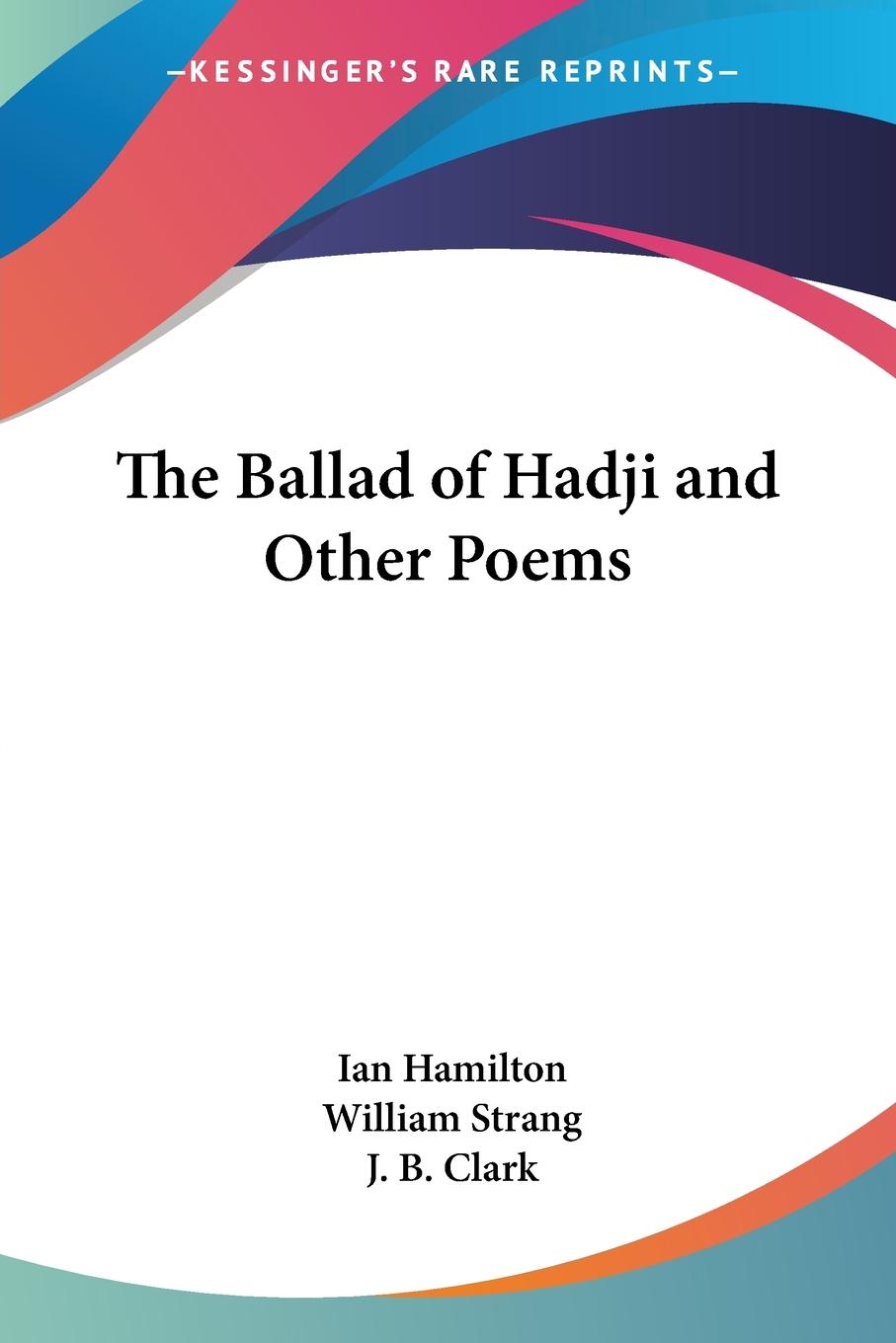Vorderes Coverbild The Ballad of Hadji and Other Poems
