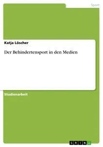 Vorderes Coverbild Der Behindertensport in den Medien