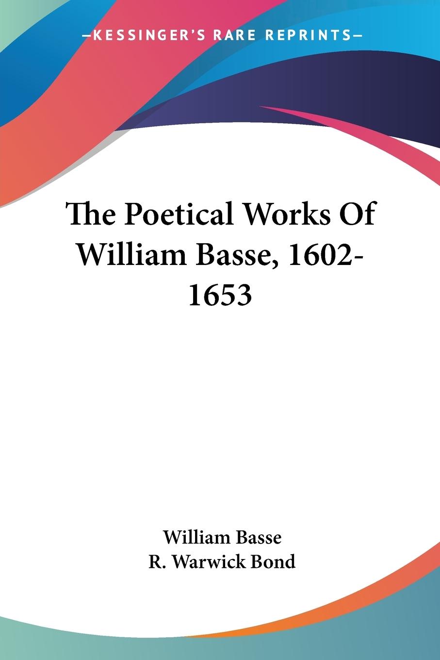 Vorderes Coverbild The Poetical Works Of William Basse, 1602-1653