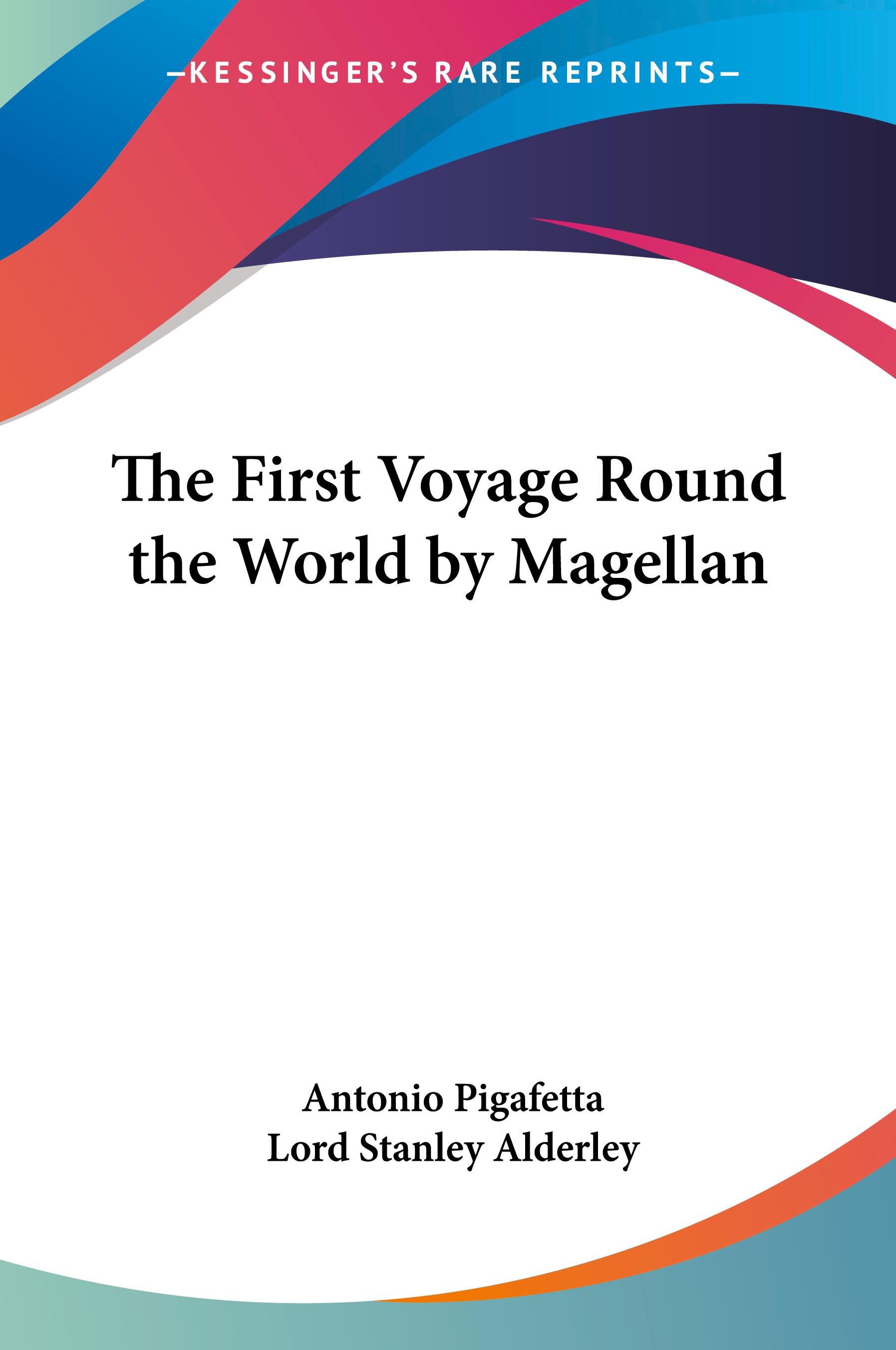 Vorderes Coverbild The First Voyage Round the World by Magellan