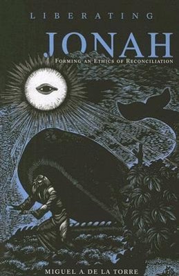Vorderes Coverbild Liberating Jonah: Forming an Ethics of Reconciliation