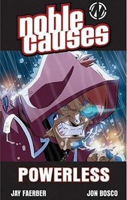 Vorderes Coverbild Noble Causes Volume 7: Powerless