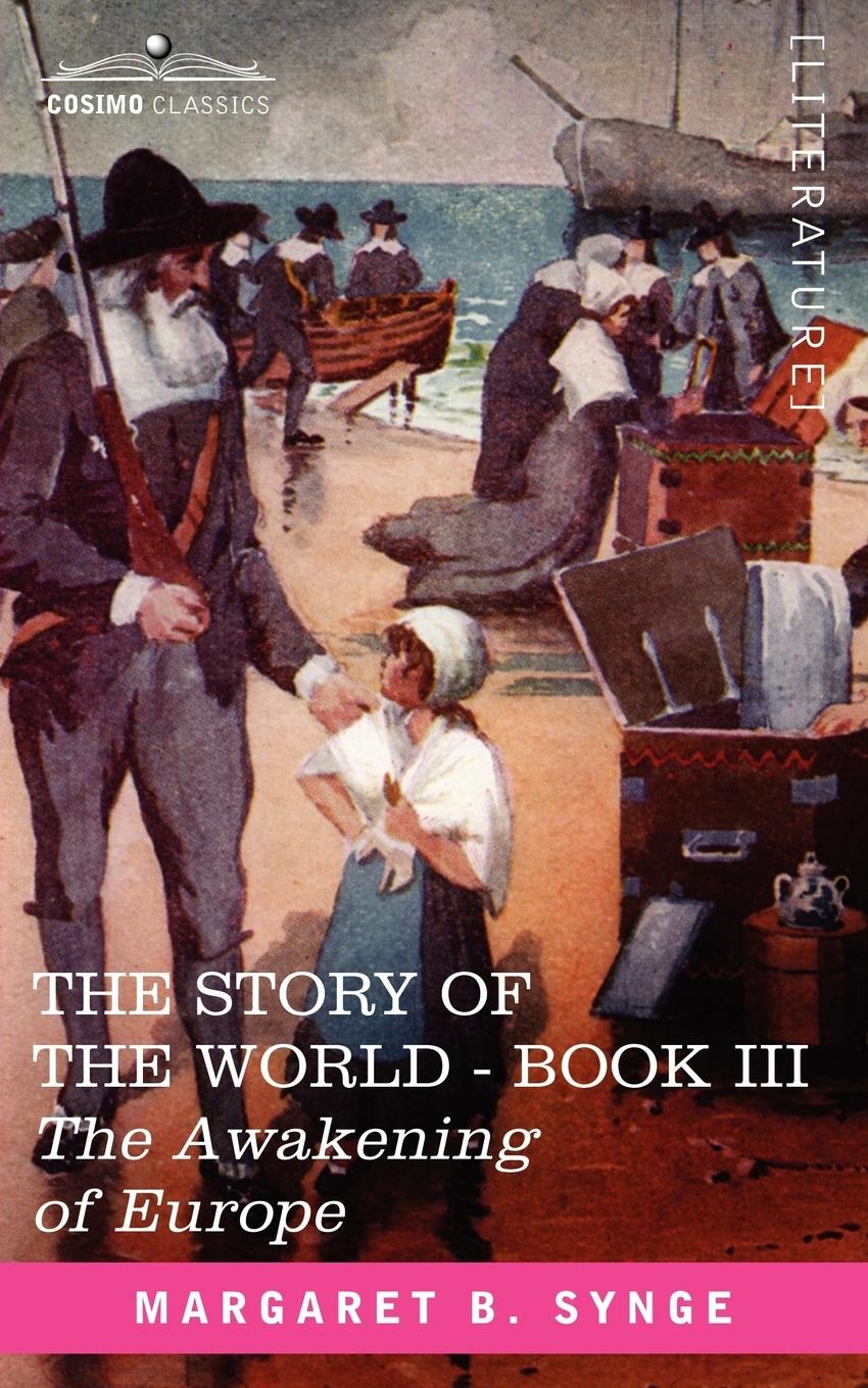 Vorderes Coverbild The Awakening of Europe, Book III of the Story of the World