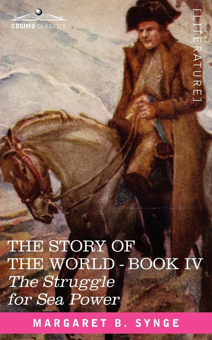 Vorderes Coverbild The Struggle for Sea Power, Book IV of the Story of the World