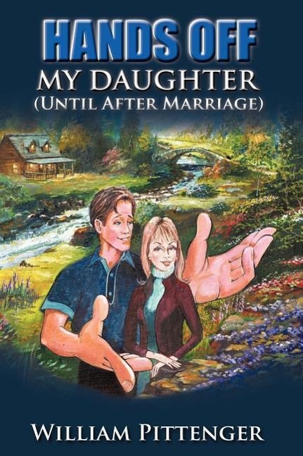 Vorderes Coverbild HANDS OFF MY DAUGHTER (Until After Marriage)