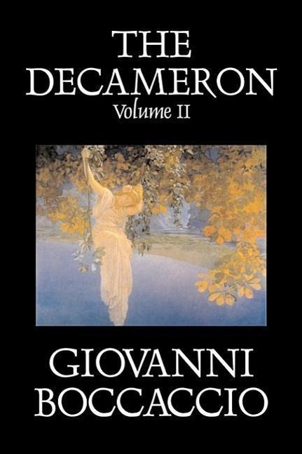Vorderes Coverbild The Decameron, Volume II of II by Giovanni Boccaccio, Fiction, Classics, Literary