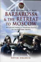 Vorderes Coverbild The Red Air Force at War Barbarossa and the Retreat to Moscow