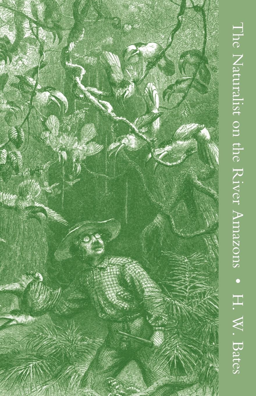 Vorderes Coverbild The Naturalist on the River Amazons Vol II