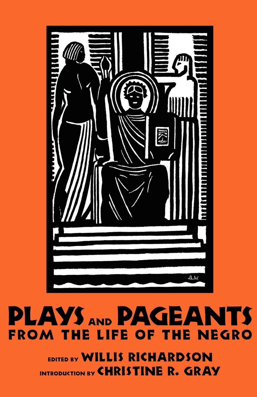 Vorderes Coverbild Plays and Pageants from the Life of the Negro