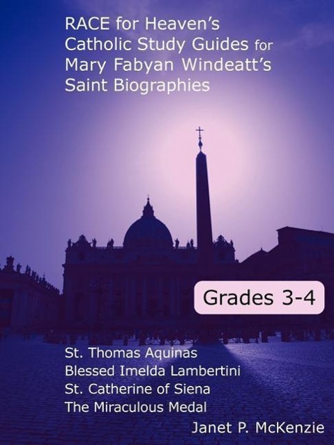 Vorderes Coverbild Race for Heaven's Catholic Study Guides for Mary Fabyan Windeatt's Saint Biographies