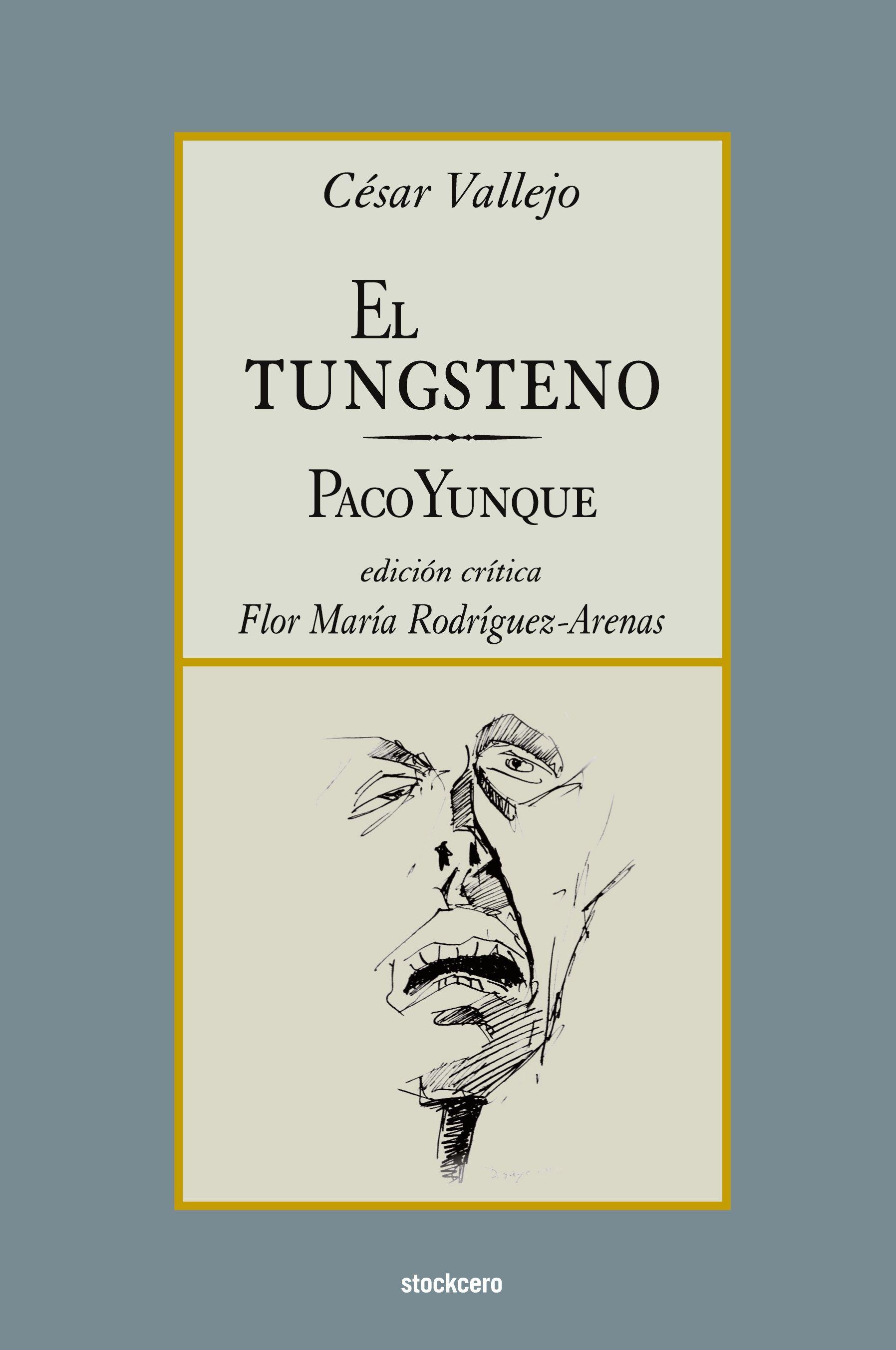 Vorderes Coverbild El tungsteno / Paco Yunque