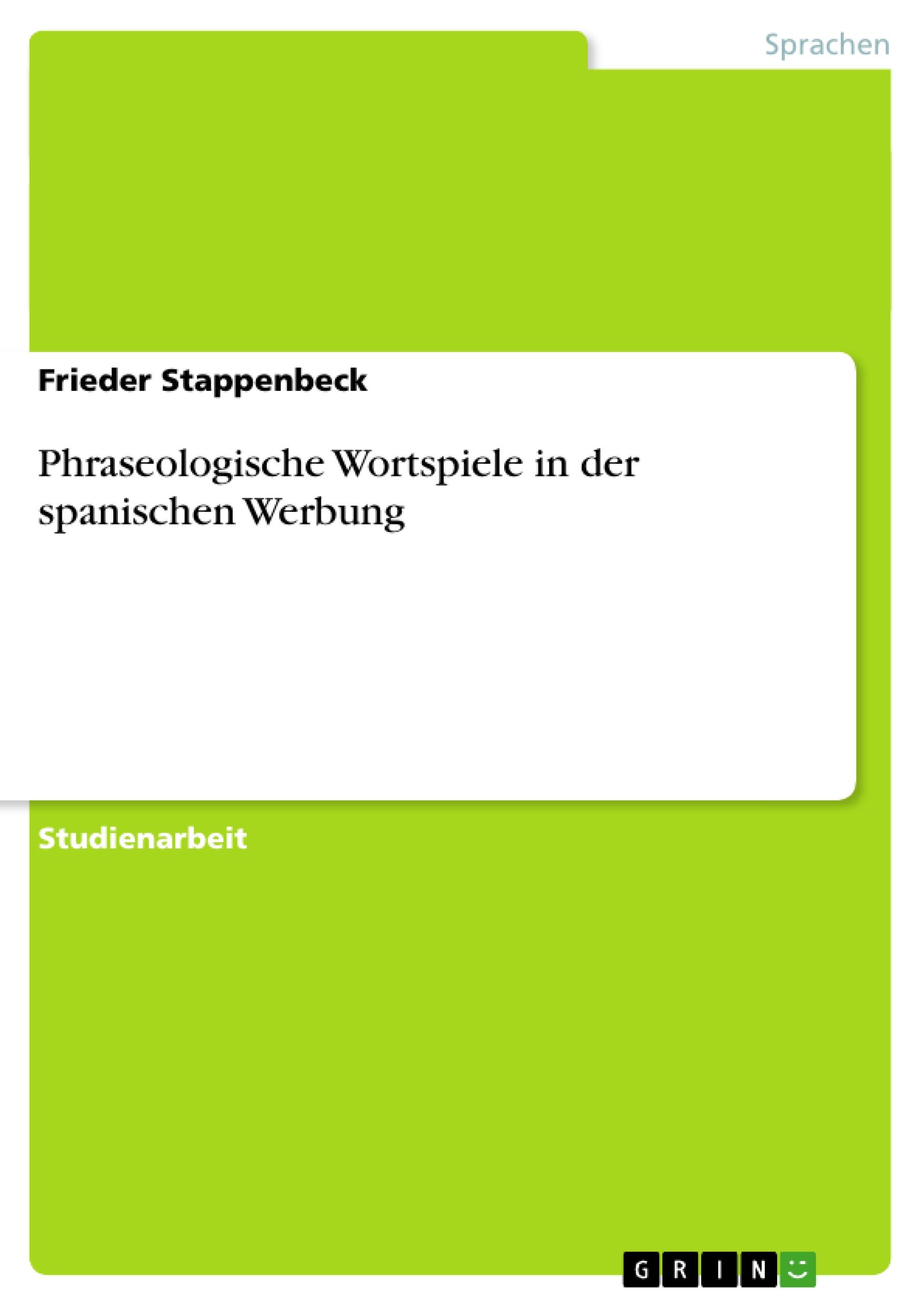 Vorderes Coverbild Phraseologische Wortspiele in der spanischen Werbung
