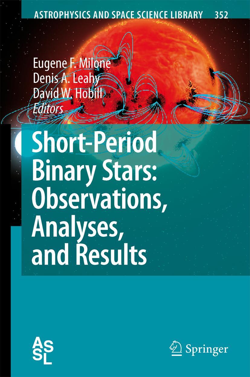 Vorderes Coverbild Short-Period Binary Stars: Observations, Analyses, and Results