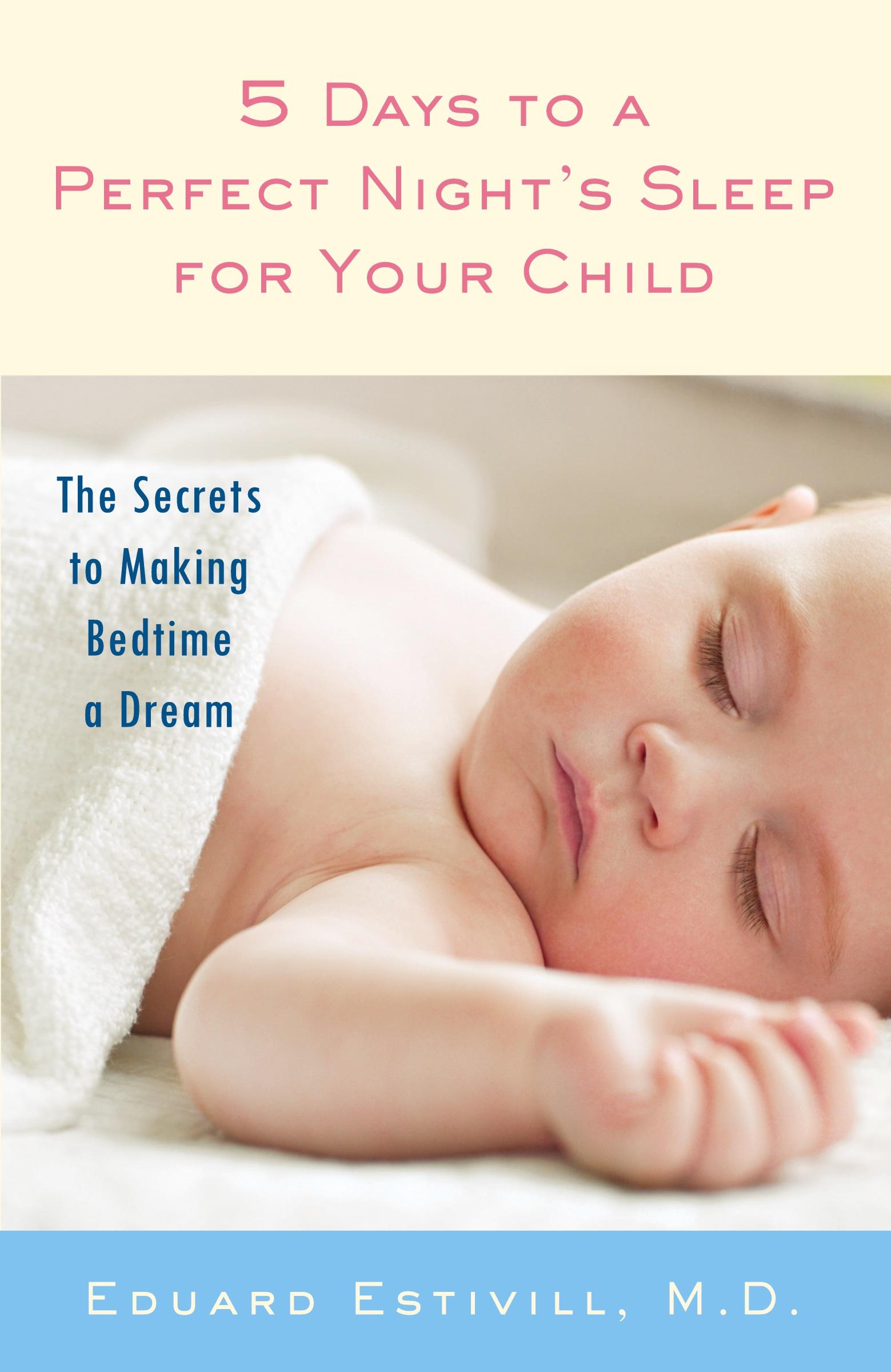 Vorderes Coverbild 5 Days to a Perfect Night's Sleep for Your Child