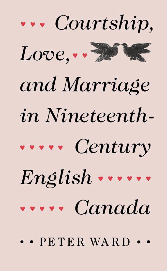 Vorderes Coverbild Courtship, Love, and Marriage in Nineteenth-Century English Canada