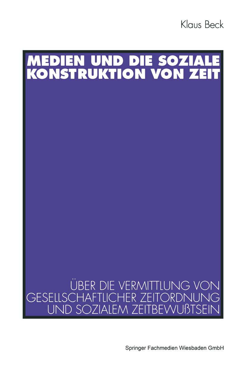 Vorderes Coverbild Medien und die soziale Konstruktion von Zeit