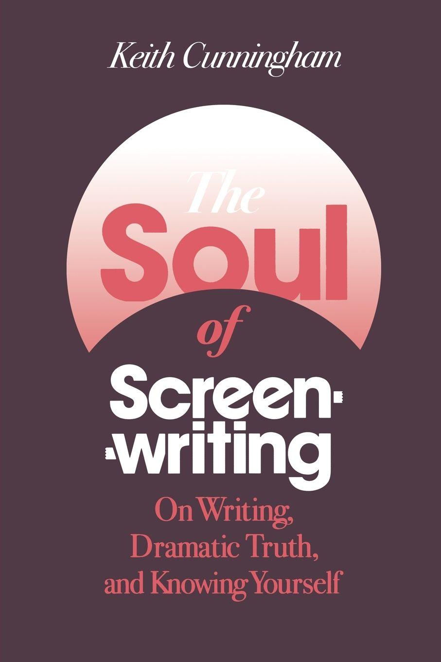 Vorderes Coverbild The Soul of Screenwriting