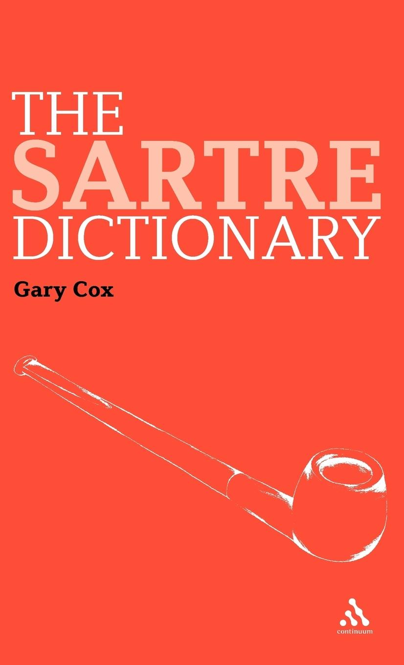 Vorderes Coverbild The Sartre Dictionary