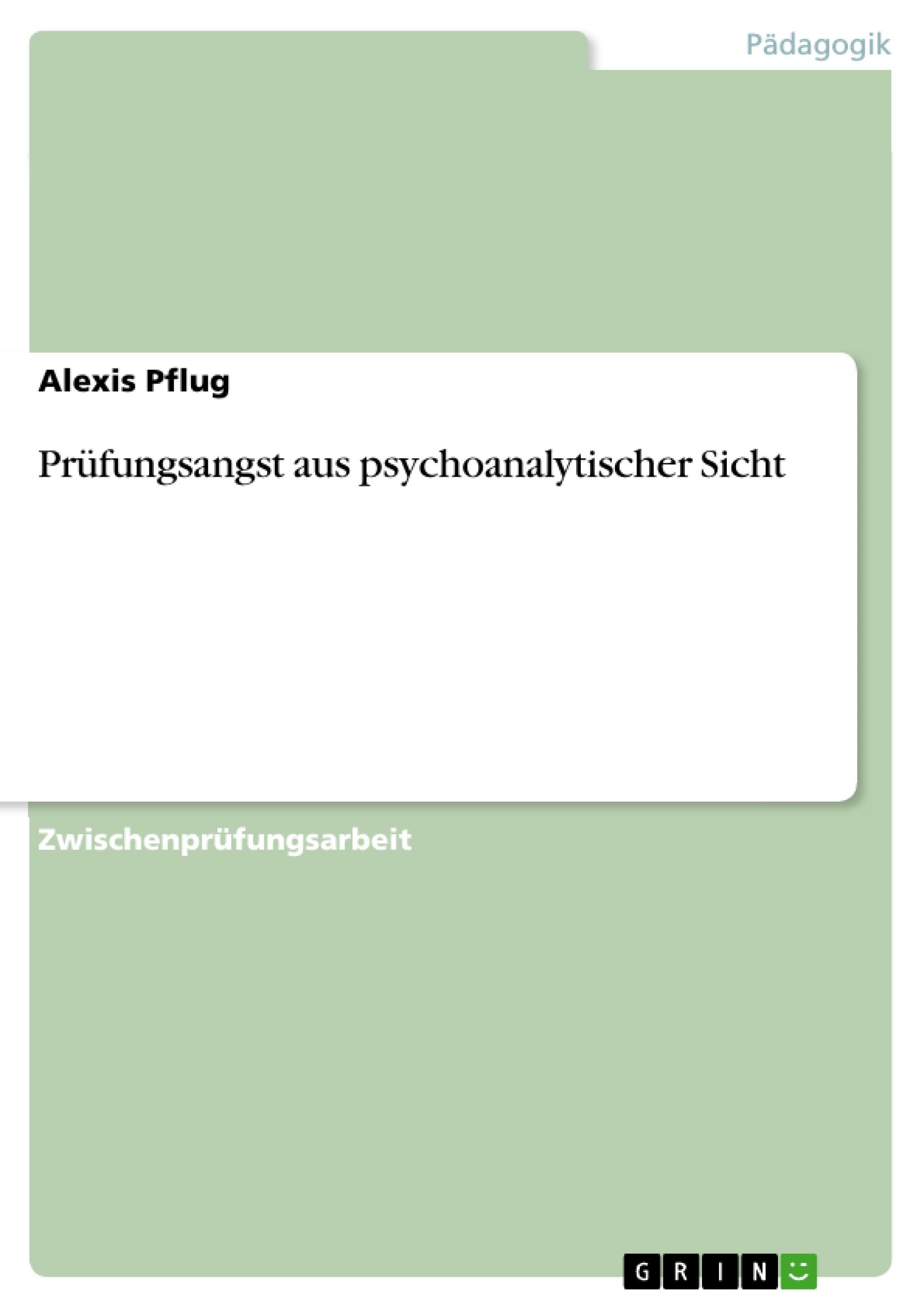 Vorderes Coverbild Prüfungsangst aus psychoanalytischer Sicht