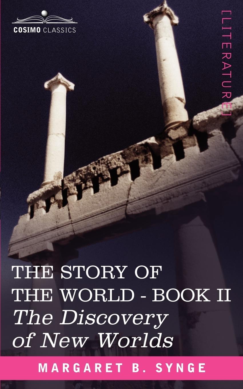 Vorderes Coverbild The Discovery of New Worlds, Book II of the Story of the World