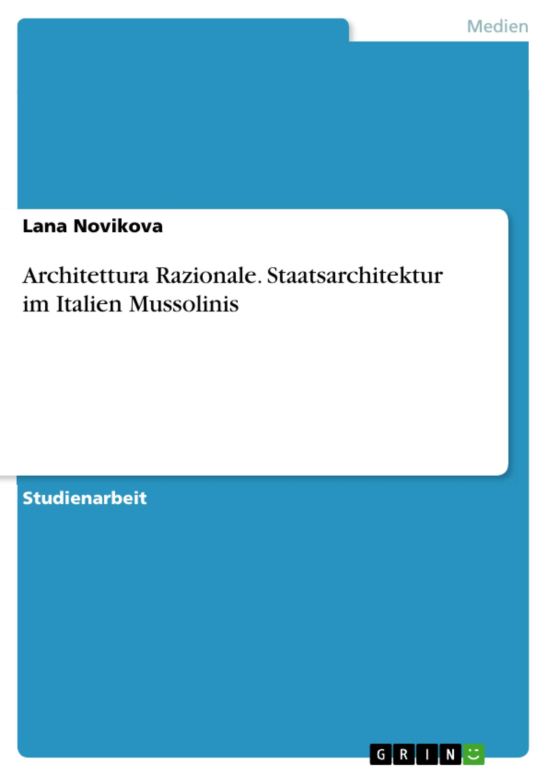 Vorderes Coverbild Architettura Razionale. Staatsarchitektur im Italien Mussolinis