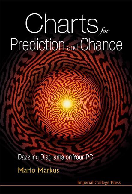Vorderes Coverbild Charts for Prediction and Chance: Dazzling Diagrams on Your PC