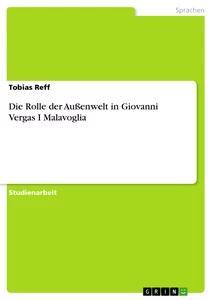 Vorderes Coverbild Die Rolle der Außenwelt in Giovanni Vergas I Malavoglia