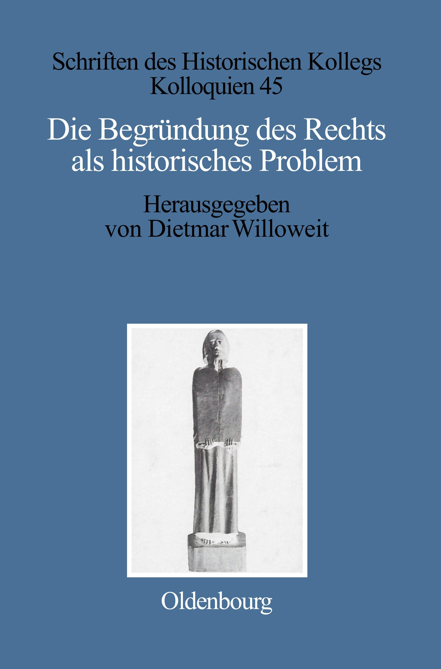 Vorderes Coverbild Die Begründung des Rechts als historisches Problem
