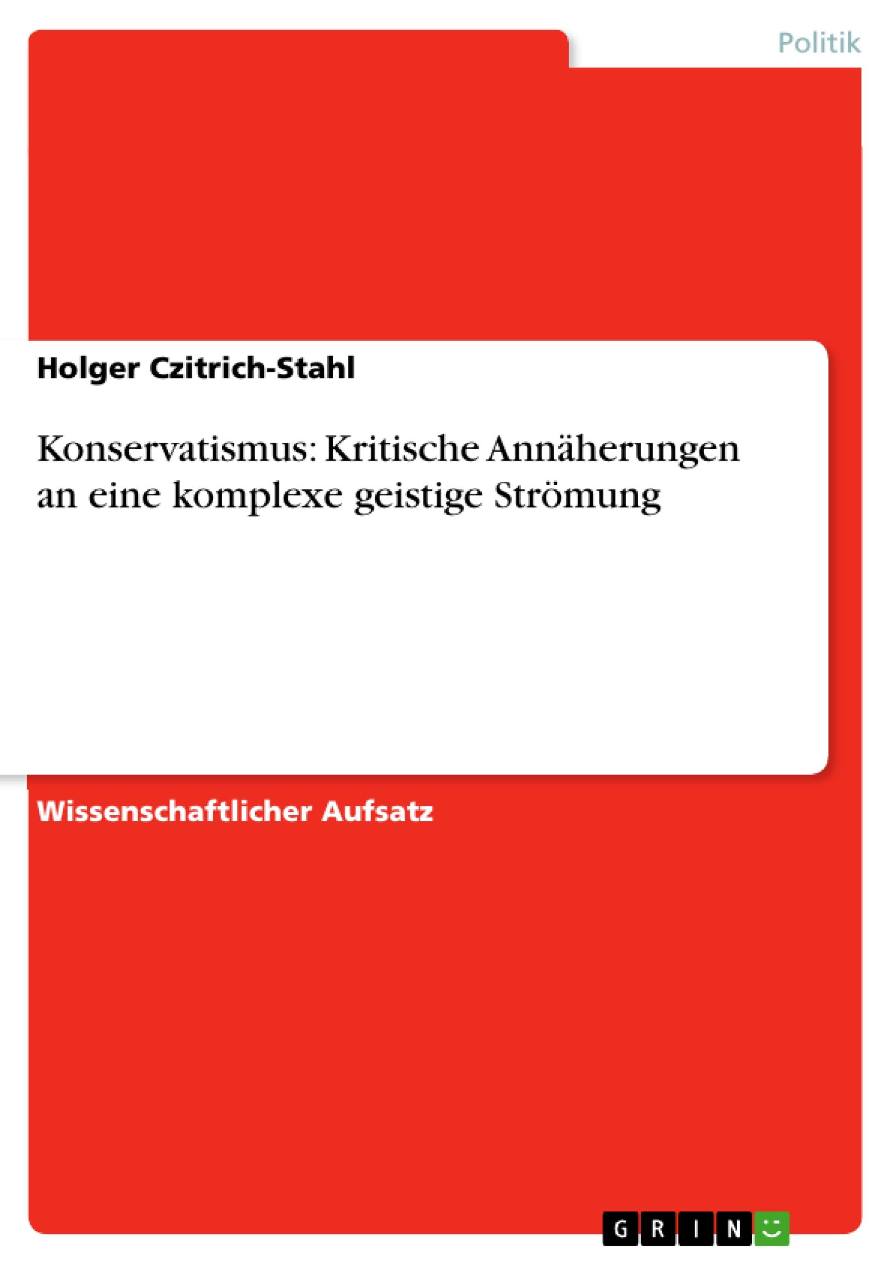 Vorderes Coverbild Konservatismus: Kritische Annäherungen an eine komplexe geistige Strömung