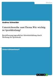 Vorderes Coverbild Unterrichtsreihe zum Thema: Wie wichtig ist Sportkleidung?