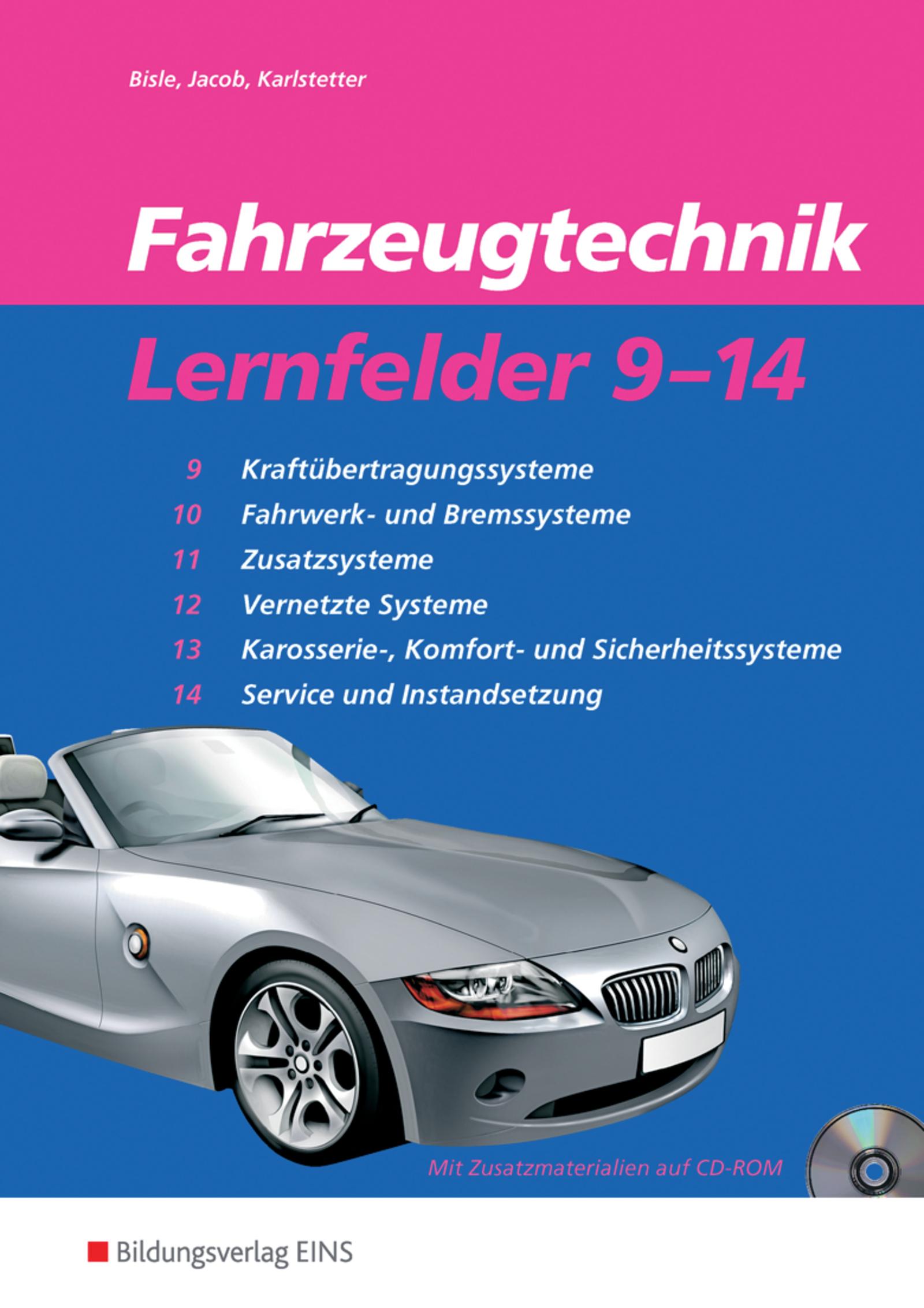 Vorderes Coverbild Fahrzeugtechnik Lernfelder 9-14. Arbeitsheft
