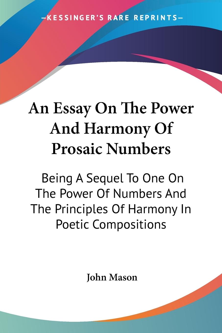 Vorderes Coverbild An Essay On The Power And Harmony Of Prosaic Numbers