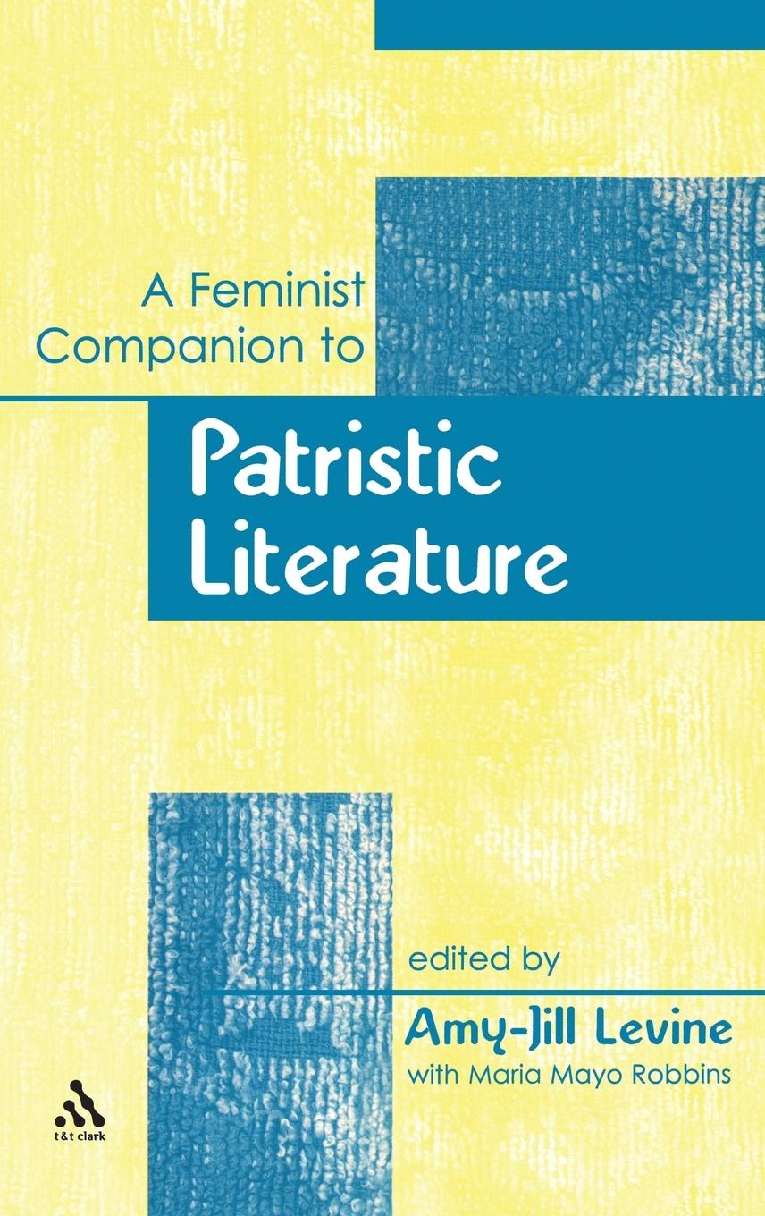 Vorderes Coverbild A Feminist Companion to Patristic Literature