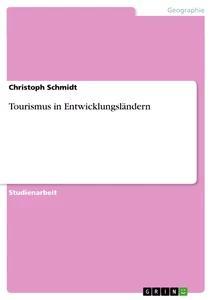 Vorderes Coverbild Tourismus in Entwicklungsländern